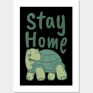 Stay home with turtle Posters and Art